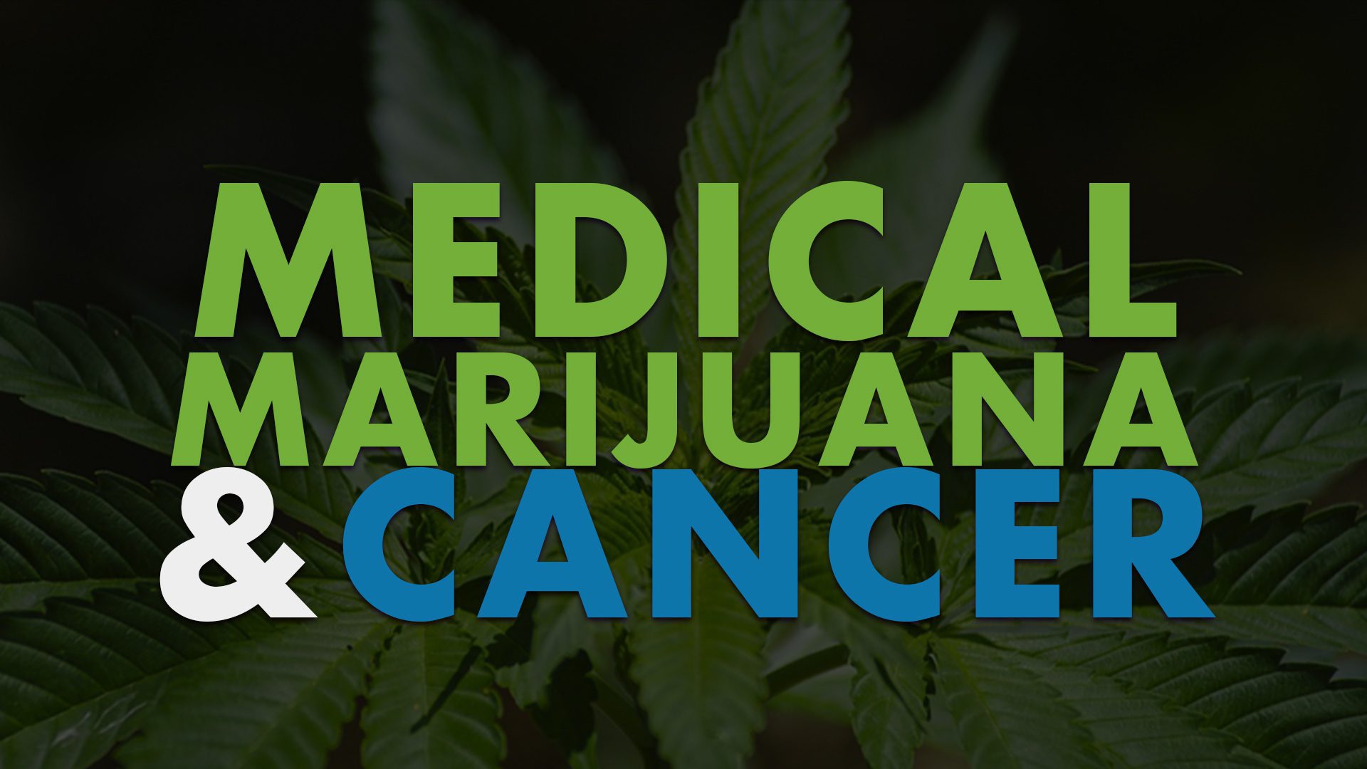 Medical Marijuana and Cancer