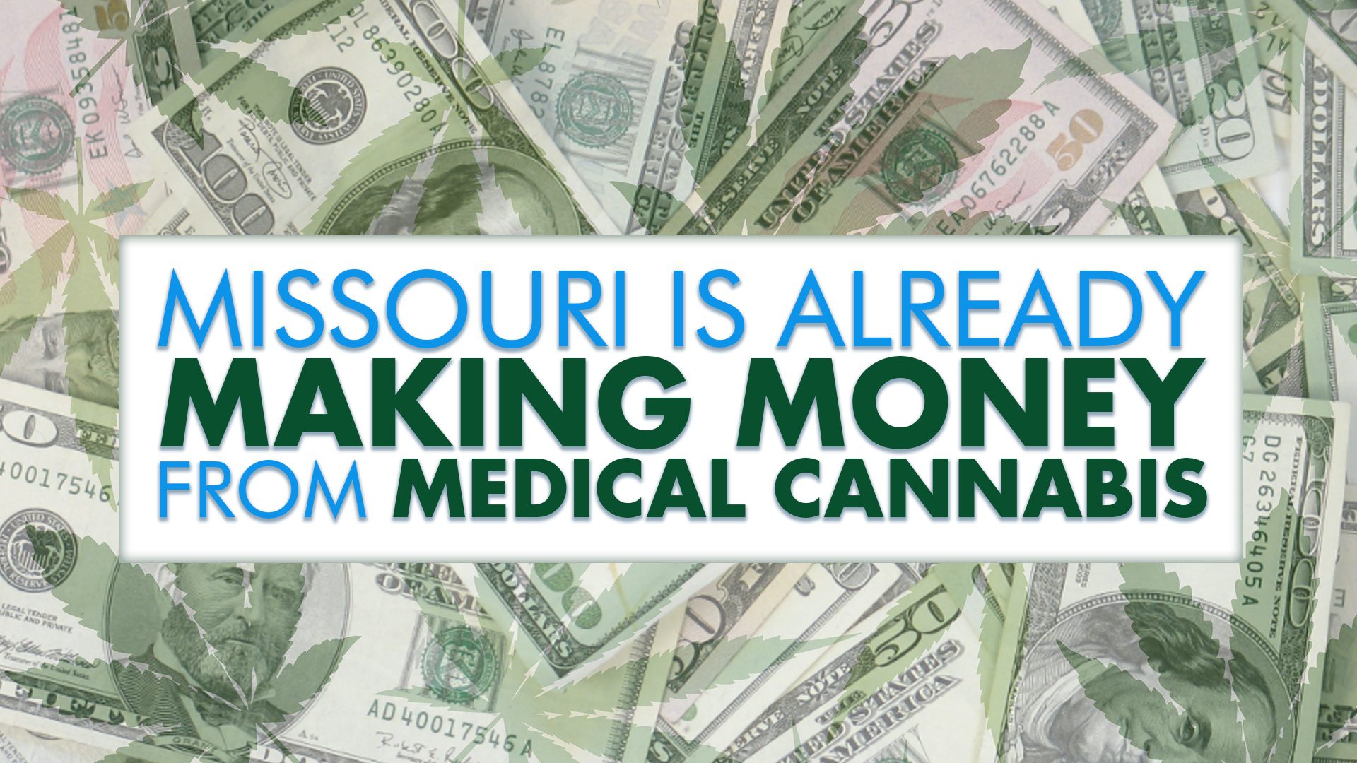 Missouri Already Making Money From Medical Cannabis