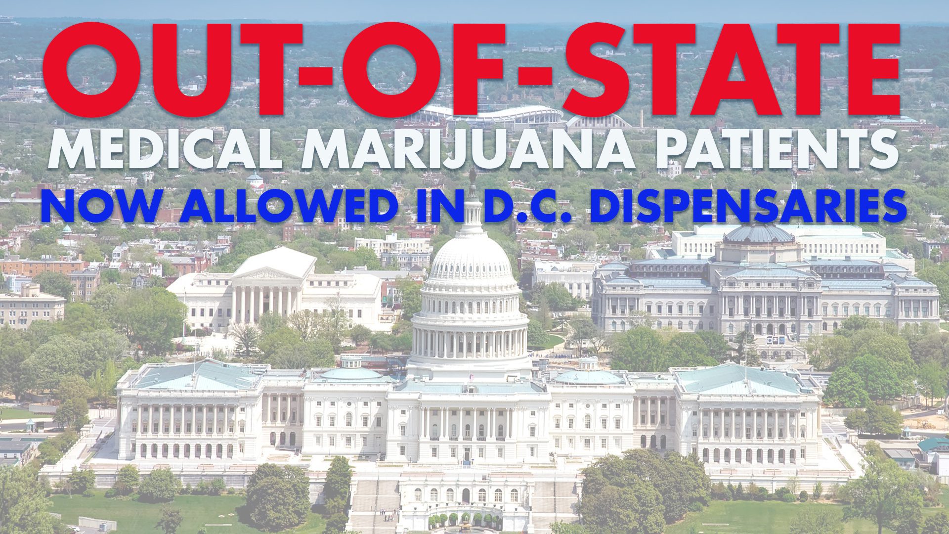 DC Medical Marijuana Program To Allow Out-of-State Patients